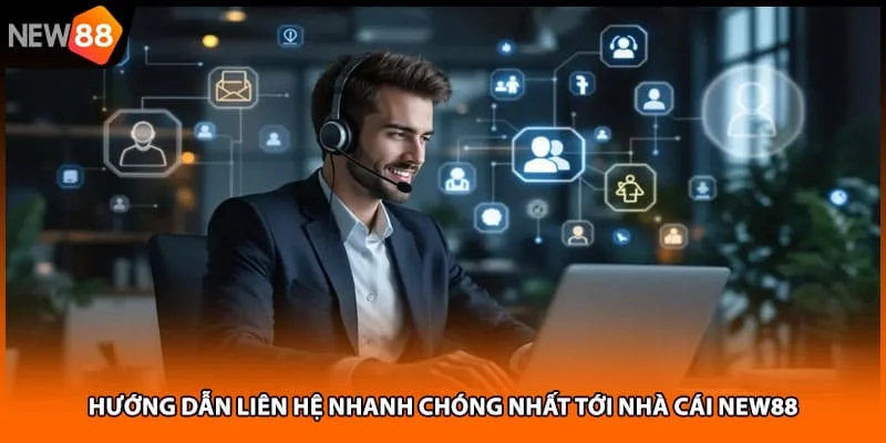 Hướng dẫn liên hệ nhanh chóng nhất tới nhà cái NEW88 Hướng dẫn liên hệ nhanh chóng nhất tới nhà cái NEW88